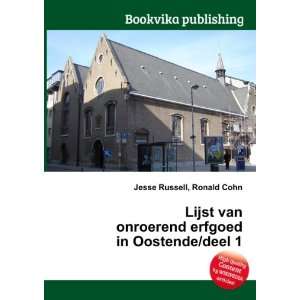   onroerend erfgoed in Oostende/deel 1 Ronald Cohn Jesse Russell Books