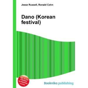  Dano (Korean festival): Ronald Cohn Jesse Russell: Books