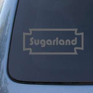 SUGARLAND   Country Music Sugar Land   Vinyl Car Decal Sticker #1874 