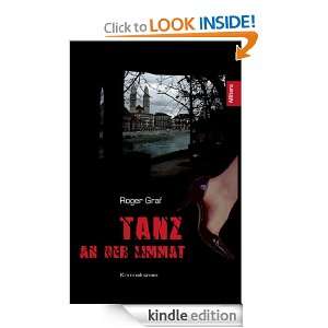 Tanz an der Limmat Kriminalroman (German Edition) Roger Graf  