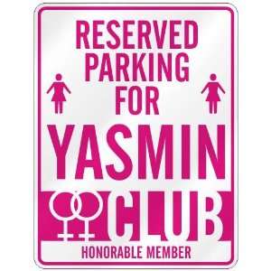   RESERVED PARKING FOR YASMIN  Home Improvement