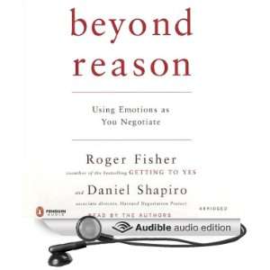  Beyond Reason Using Emotions as You Negotiate (Audible 