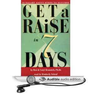  Get a Raise in 7 Days: 10 Salary Savvy Steps to Success 