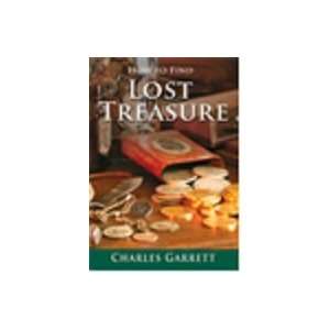  How To Find Lost Treasure by Charles Garrett: Electronics