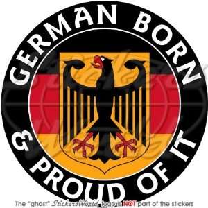  GERMANY German Born & Proud Deutschland 100mm (4) Vinyl 
