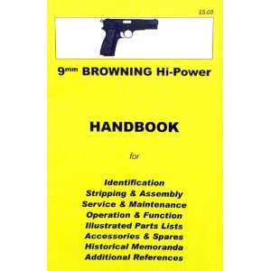 Handbook 9mm Browning Hi Power Pistol 