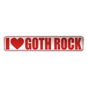   I LOVE GOTH ROCK  STREET SIGN MUSIC: Home Improvement