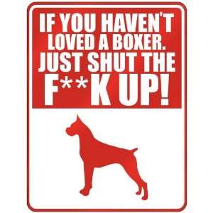   , Just Shut The Fboxerboxerk Up   Parking Sign Dog