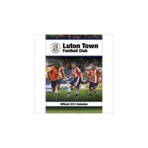  Luton Town Fc Club 2012 Wall Football Official Calendar 