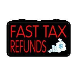  Backlit Lighted Sign   Fast Tax Refund