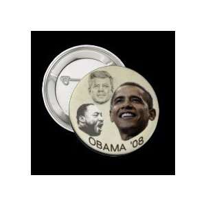  2008 PRESEDENTIAL CAMPAIGN Obama / JFK / MLK Button 