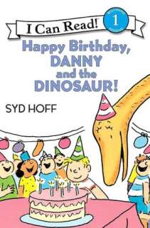 Happy Birthday, Danny and the Dinosaur (I Can Read Book Series Level 