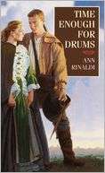 NOBLE  Time Enough for Drums by Ann Rinaldi, Random House Childrens 