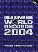Guinness World Records 2004 Guinness World Records