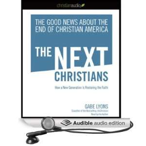   End of Christian America (Audible Audio Edition) Gabe Lyons Books