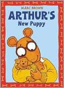 Arthurs New Puppy An Arthur Marc Brown