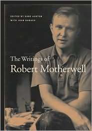 The Writings of Robert Motherwell, (0520250486), Robert Motherwell 
