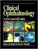 Clinical Ophthalmology A Test Yourself Atlas