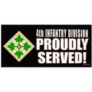  4th Infantry Division Proudly Served Bumper Sticker 