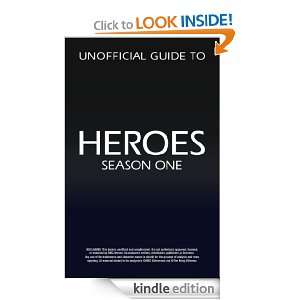 Ultimate Unofficial Guide to Heroes Season One: NBC Hit Series Heroes 