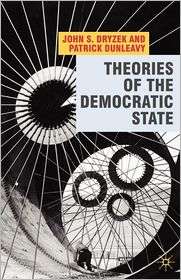 Theories of the Democratic State, (0230542875), John Dryzek, Textbooks 