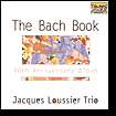 The Bach Book 40th Jacques Loussier Trio $18.99