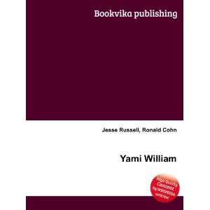  Yami William Ronald Cohn Jesse Russell Books