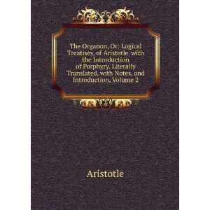   with Notes, and Introduction, Volume 2 Aristotle  Books