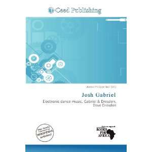  Josh Gabriel (9786136705637) Aaron Philippe Toll Books