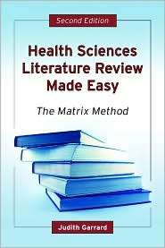 Health Sciences Literature Review Made Easy The Matrix Method 