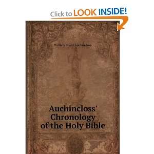    Chronology of the Holy Bible William Stuart Auchincloss Books