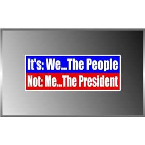 Anti Obama We the People Tea Party Political Decal Bumper Sticker 3 X 