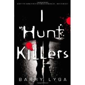  I Hunt Killers [Hardcover] Barry Lyga Books
