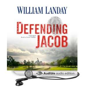  Defending Jacob A Novel (Audible Audio Edition) William 