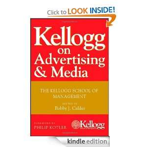 Kellogg on Advertising and Media Bobby J. Calder, Philip Kotler 