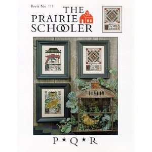  P Q R   The Prairie Schooler Book No. 111
