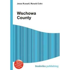  Wschowa County Ronald Cohn Jesse Russell Books