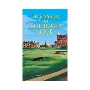 WRY STORIES ON THE ROAD HOLE   Book:  Sports & Outdoors
