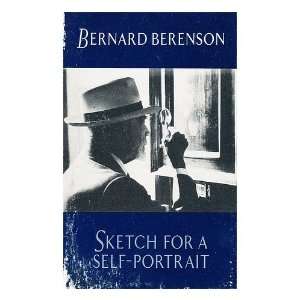 Sketch for a self portrait Bernard Berenson Books