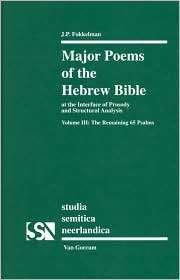 Major Poems of the Hebrew Bible At the interface of Prosody and 