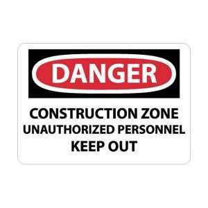 D493RD   Danger, Construction Zone Unauthorized Personnel Keep Out, 20 