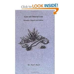  Gem and Mineral Lore [Paperback] Paul V. Beyerl Books