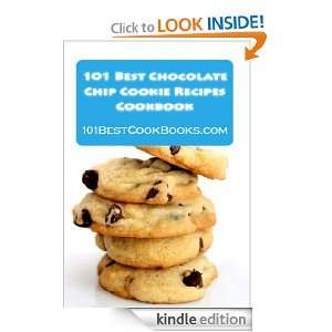 101 Best Chocolate Chip Cookie Recipes Cookbook: Alison Thompson 