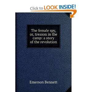  The female spy, or, treason in the camp a story of the 