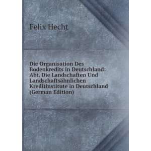   in Deutschland (German Edition) (9785876262561): Felix Hecht: Books