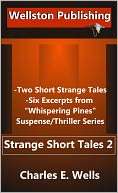 Strange Short Tales 2 Charles Wells