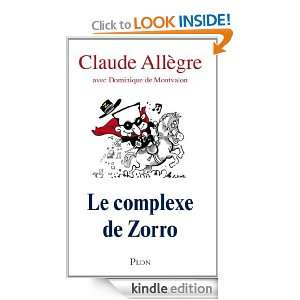 Sarko ou le complexe de Zorro (French Edition): DOMINIQUE DE MONTVALON 