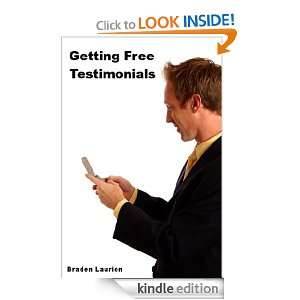 Getting Free Testimonials Braden Laurion  Kindle Store