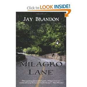  Milagro Lane [Paperback] Jay Brandon Books