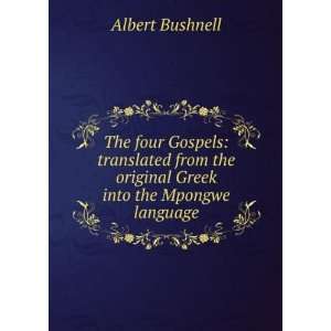   the original Greek into the Mpongwe language Albert Bushnell Books